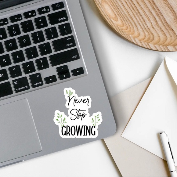 Never Stop Growing Premium Sticker - Picture 2 of 2